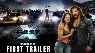 Fast X: Part 2 Official Trailer | Vin Diesel, Jason Momoa & Dwayne Johnson