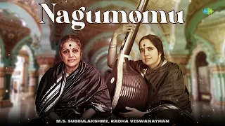 Nagumomu | M.S. Subbulakshmi, Radha Viswanathan | Tyagaraja | Carnatic Classical Music