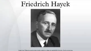 Friedrich Hayek