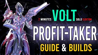 Volt Prime Build For Profit Taker - Solo Kill  PT in 2 minutes