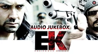 Ek : The Power Of One - Audio Jukebox | Bobby Deol, Shriya Saran & Nana Patekar