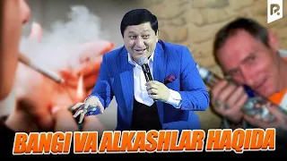 Avaz Oxun - Bangi va Alkashlar haqida