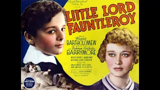 Юный лорд Фаунтлерой (1936)В ролях: Фредди Бартоломью, Долорес Костелло, С. Обри Смит.