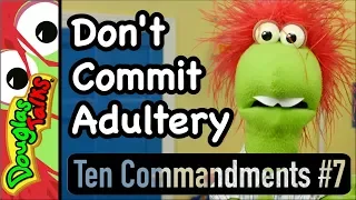 Don't Commit Adultery | The Seventh Commandment For Kids