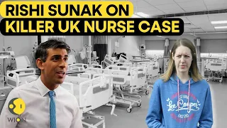 'Government looking to change law after killer British nurse case,' says UK PM | WION Originals