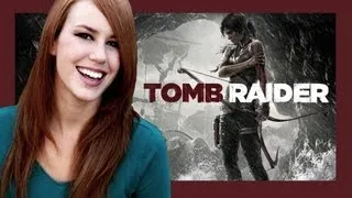 Tomb Raider 2013 Reboot with Marisha Ray and Shira Lazar | SHIRA GAMES #3
