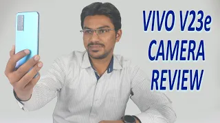 Vivo V23e Full Camera Review | Camera Features | Cemera Quality | Samples