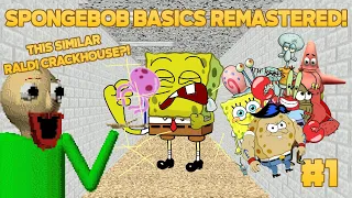 Similar Raldi?! | Spongebob Basics Remastered - Story Mode Part 1 [Baldi's Basics Mod]