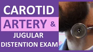 Carotid Artery Assessment | Jugular Venous Distention | Neck Assessment Nursing