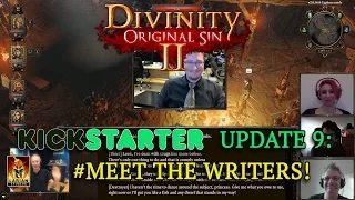 Divinity: Original Sin 2 - Kickstarter Update 9: Meet The Writers!