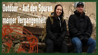 Outdoor | Liebstein-Tour. Auf den Spuren meiner Vergangenheit Teil 1/2