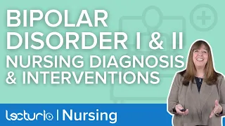 Bipolar Disorder Nursing Care Plan Guide | Nursing Diagnosis & Treatment