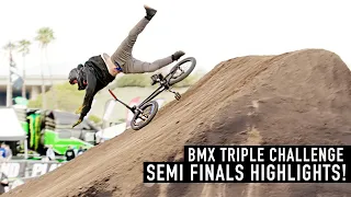 SEMI-FINAL HIGHLIGHTS - BMX TRIPLE CHALLENGE - ANAHEIM 2022