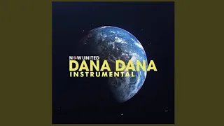 Now United - Dana Dana ( version instrumental )