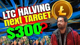 🔥 LITECOIN (LTC) next halving ✅ Aug 2023 | Will The Price Of LTC reach $300