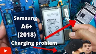 Samsung A6 Plus Slow Charging Problem // Charging Port Replacement