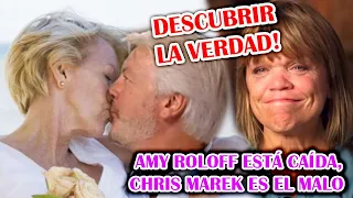 Descubrir La Verdad! Amy Roloff Está Caída, Chris Marek Es El Malo | Un Gran Mundo Pequeño 2022