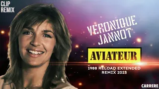 [1988] Véronique Jannot / Aviateur [1988 Reload Remix 2023]