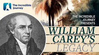 William Carey: Father of Modern Missions