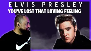 FIRST TIME REACTING TO | Elvis Presley - You've lost that loving feeling