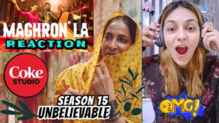 Maghron La 🔥SHOCKING REACTION🔥 Coke Studio Pakistan Season 15 | Sabri Sisters x Rozeo #cokestudio15