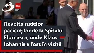 Revolta rudelor pacienţilor de la Spitalul Floreasca, unde Klaus Iohannis a fost în vizită