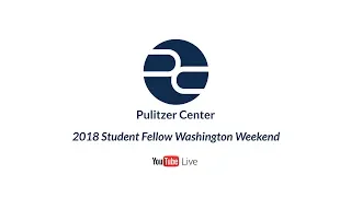 Student Fellow Weekend 2018 Panel: Covering Sensitive Issues and Coping with Trauma