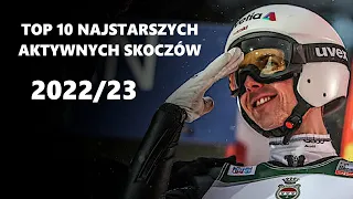 TOP 10 NAJSTARSZYCH aktywnych skoczków narciarskich! (2022/23)