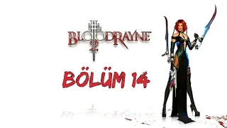 BloodRayne 2-Dengesiz Bir Şekilde Takibi Bırakmayan Kadın(Bölüm 14)