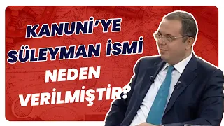 Kanuni'nin Bilinen 3 Eşi Dışında Kaç Eşi Vardı?