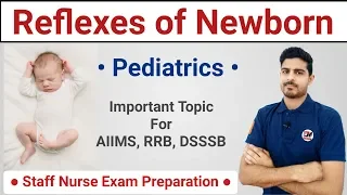 Reflexes of Newborn || Pediatrics