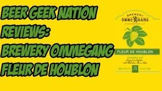 Brewery Ommegang Fleur De Houblon (Hop Flower Ale) | Beer Geek Nation Craft Beer Reviews