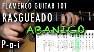 Flamenco Guitar 101 - 39 - Rasgueado - P - a - i Abanico - Buleria