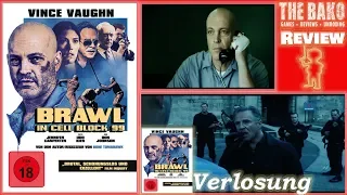 Brawl in Cell Block 99 [Deutsch HD] Kritik/Review 2018 #Verlosung