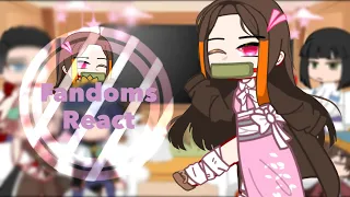 // fandoms react to eachother // nezuko // no ships //my au // 3/7 //