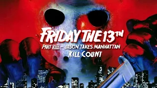 Friday the 13th Part VIII: Jason Takes Manhattan (1989) Kill Count