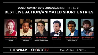 OSCAR CONTENDERS SHOWCASE: NIGHT 2 - Best Live Action/Animated Short Entries