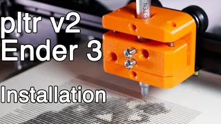 pltr v2 Pen Plotter Toolhead - Ender 3 Installation Guide