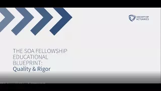 The SOA Fellowship Educational Blueprint: Quality & Rigor