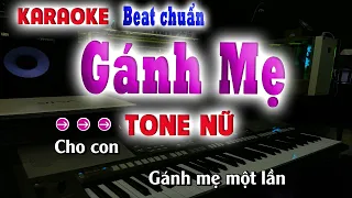 Gánh Mẹ - Karaoke Tone Nữ Beat Chuẩn | song nhien karaoke