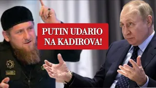 PUTIN UDARIO NA KADIROVA!