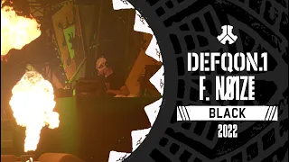 F.Noize | Defqon.1 Weekend Festival 2022 | Saturday | BLACK