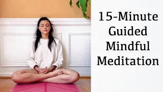 Guided Mindful Meditation Practice | Easy Meditation For Beginners