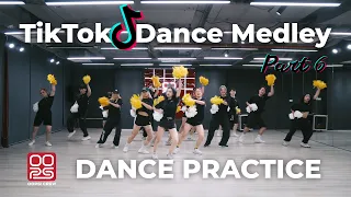 [DANCE PRACTICE] VŨ ĐIỆU KHAI GIẢNG | HOT TIKTOK DANCE MEDLEY PART 6