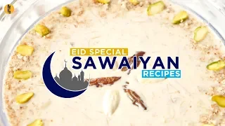 Eid Special Sawaiyan Recipes By Food Fusion