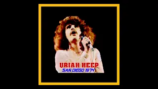 Uriah Heep - San Diego 1974  (Complete Bootleg)