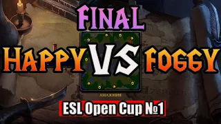 Happy vs Foggy - ESL Open Cup №1 - Final