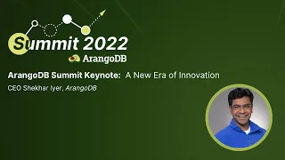 ArangoDB Summit: A New Era of Innovation