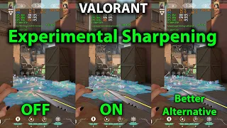 VALORANT EXPERIMENTAL SHARPENING Explained