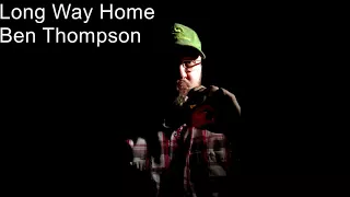 The Long Way Home - Ben Thompson (Tom Waits Remix)